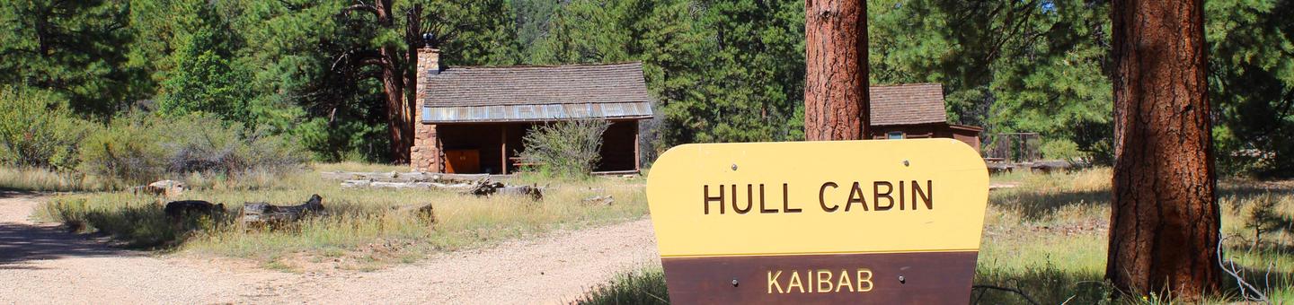 Welcome to Hull CabinEntrance sign and main cabin