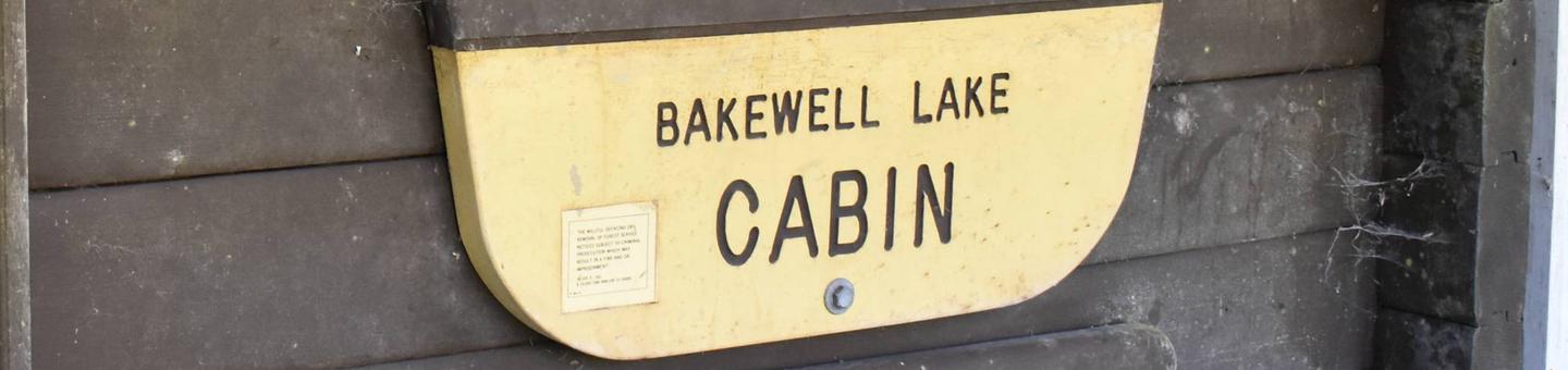 Bakewell Lake Cabin Sign