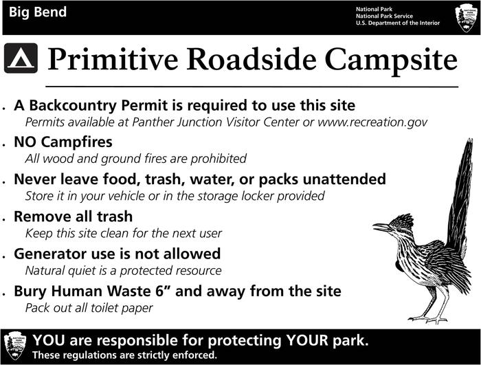 Roadside Campsite RegulationsYOU are responsible for protecting YOUR Big Bend.