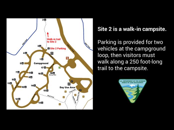 Site 2 is a walk-in campsite along a 250 foot-long trail.