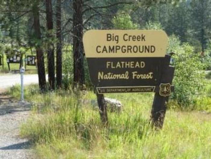 Big Creek entrance Entrance is 2 miles south of Camas Rd entrance to Glacier National Park. 