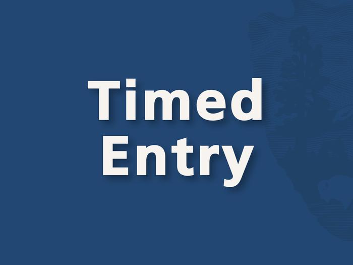Graphic with a blue background and white text that reads "Timed Entry"NPS Graphic for "Timed Entry"
