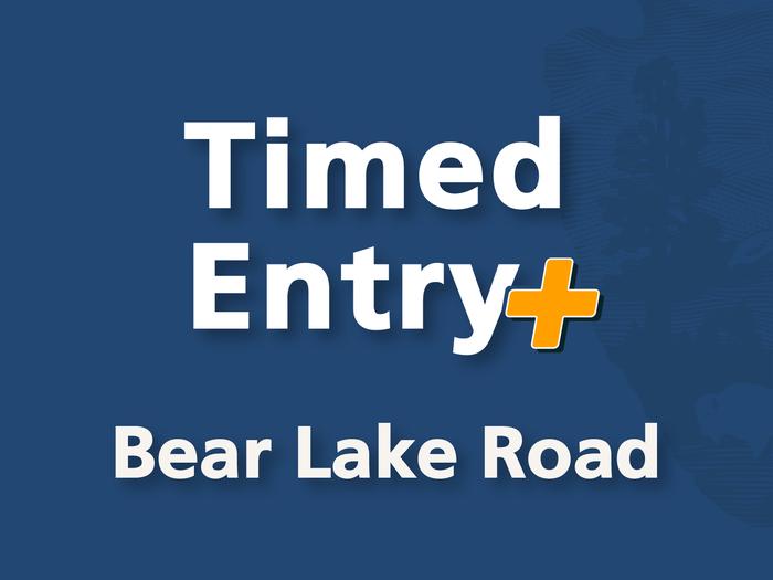 Graphic for Timed Entry + Bear Lake RoadNPS Graphic for Timed Entry + Bear Lake Road