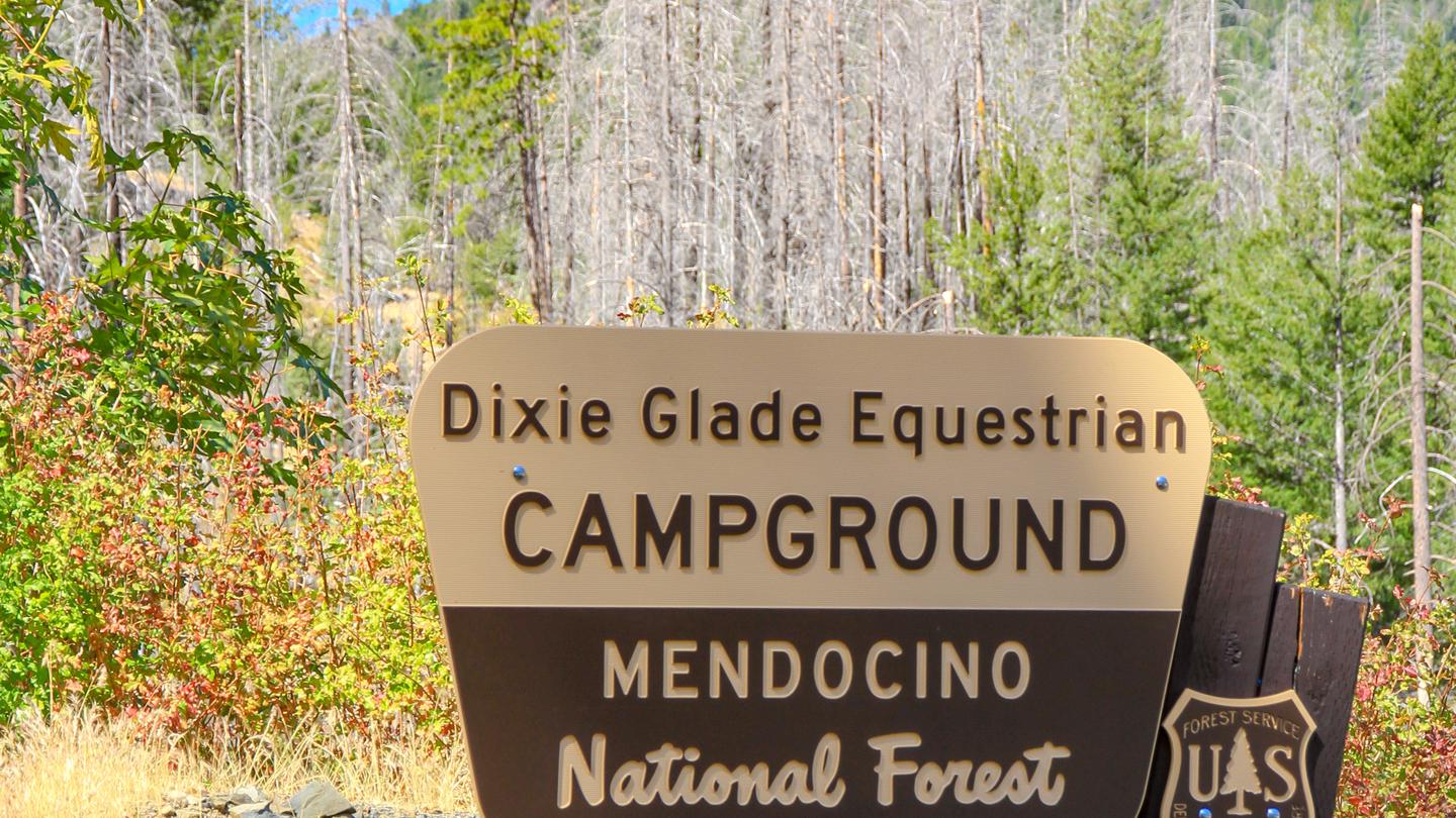 Dixie Glade Equestrian Campground, Mendocino National Forest, U.S. Department of AgricultureDixie Glade Equestrian Campground Sign